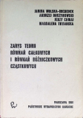 Zarys teorii równań całkowych i równań różniczkowych cząstkowych