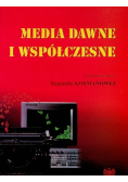 Media dawne i współczesne