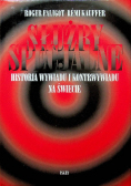 Służby specjalne Historia wywiadu i kontrwywiadu na świecie