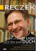 Różne są dary łaski lecz ten sam duch