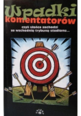 Wpadki komentatorów
