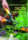 Wszystko o cięciu drzew i krzewów