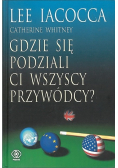 Gdzie się podziali ci wszyscy przywódcy