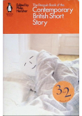 The Penguin Book of the Contemporary British Short Story