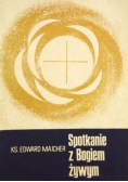 Spotkanie z Bogiem żywym