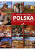 Polska Dom tysiącletniego narodu