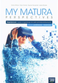 My Matura Perspectives. Repetytorium z języka angielskiego Poziom podstawowy i rozszerzony