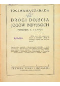 Drogi dojścia jogów indyjskich 1923 r.