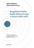 Rozgłośnia Polska Radia Wolna Europa w latach..