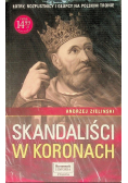 Skandaliści w koronach