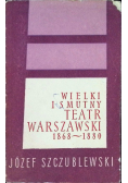 Wielki i smutny Teatr warszawski 1868-1880