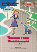 Wychowanie w szkole  Wskazówki dla nauczycieli