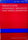 Obliczanie wzmacniaczy i generatorów mocy wielkiej częstotliwości