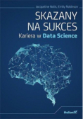 Skazany na sukces. Kariera w Data Science