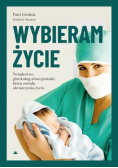 Wybieram życie