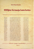 Biblijna formacja katechetów Tom 3