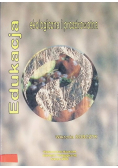 Edukacja ekologiczna i prozdrowotna