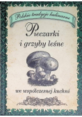 Pieczarki i grzyby leśne we współczesnej kuchni