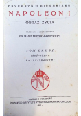 Napoleon I. Obraz życia Tom II 1931 r.