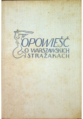 Opowieść o warszawskich strażakach