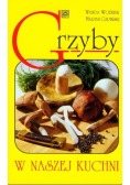 Grzyby w naszej kuchni