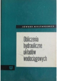 Obliczenia hydrauliczne układów wodociągowych