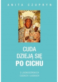 Cuda dzieją się po cichu