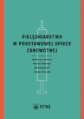 Pielęgniarstwo w podstawowej opiece zdrowotnej