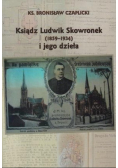 Ksiądz Ludwik Skowronek (1859-1934)