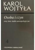 Człowiek i moralność Tom 4 Osoba i Czyn oraz  inne studia antropologiczne