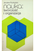 Nauka twórczość i organizacja