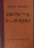 Dwór wiejski Tom II