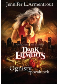 Dark Elements Tom I Ognisty pocałunek