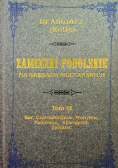 Zameczki podolskie na Kresach Multańskich Tom 3
