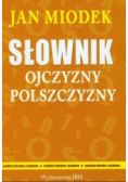 Słownik ojczyzny polszczyzny