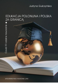 Edukacja polonijna i polska za granicą