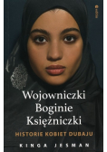 Wojowniczki, Boginie, Księżniczki