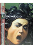 Życie i sztuka Caravaggio