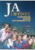 Ja i mój świat scenariusze godzin wychowawczych
