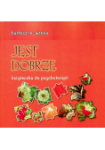 Jest dobrze