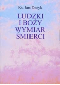 Ludzki i boży wymiar śmierci