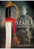 Szable Carskiej Rosji Tom I