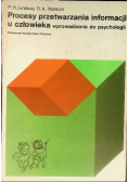 Procesy przetwarzania informacji u człowieka  wprowadzenie do psychologii