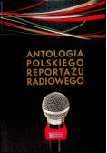 Antologia Polskiego Reportażu Radiowego