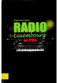 Wspominając Radio Luxembourg w PRL
