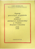 Raporty generalnych wizytatorów szkół Komisji Edukacji Narodowej w Wielkim Księstwie Litwewskim 1782 - 1792