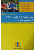 Język rosyjski 365 zadań i ćwiczeń z rozwiązaniami