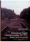 Doświadczenie Zagłady w literaturze polskiej 1947 - 1991