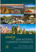 Atrakcje Ziemi Kłodzkiej - Góry Stołowe i okolice