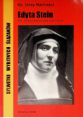 Edyta Stein Św. Teresa Benedykta od Krzyża